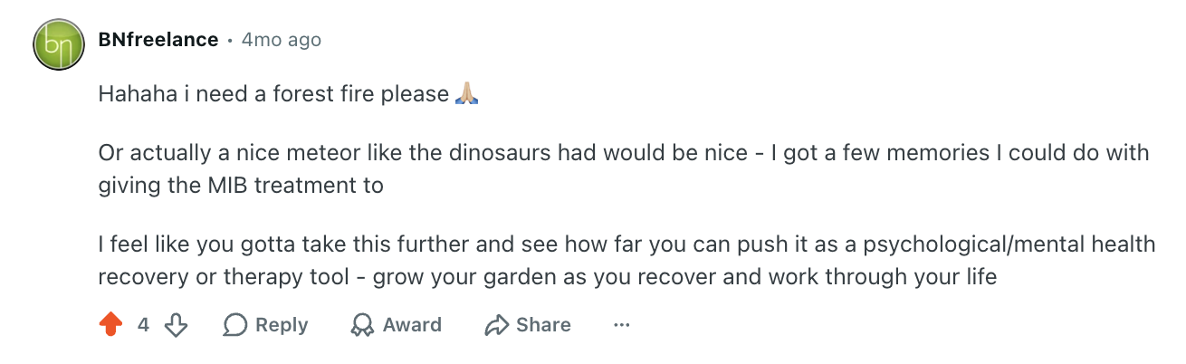 Reddit comment asking for a forest fire and a meteor, then suggesting Hue be pushed further as a mental-health recovery tool — grow your garden as you recover
